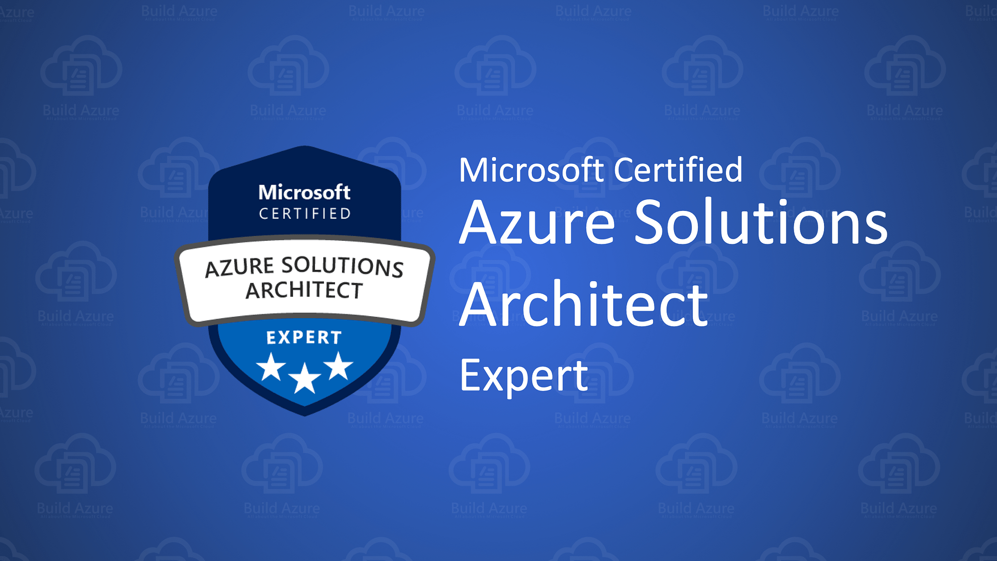 Microsoft Azure Solutions Architect Expert Certificate